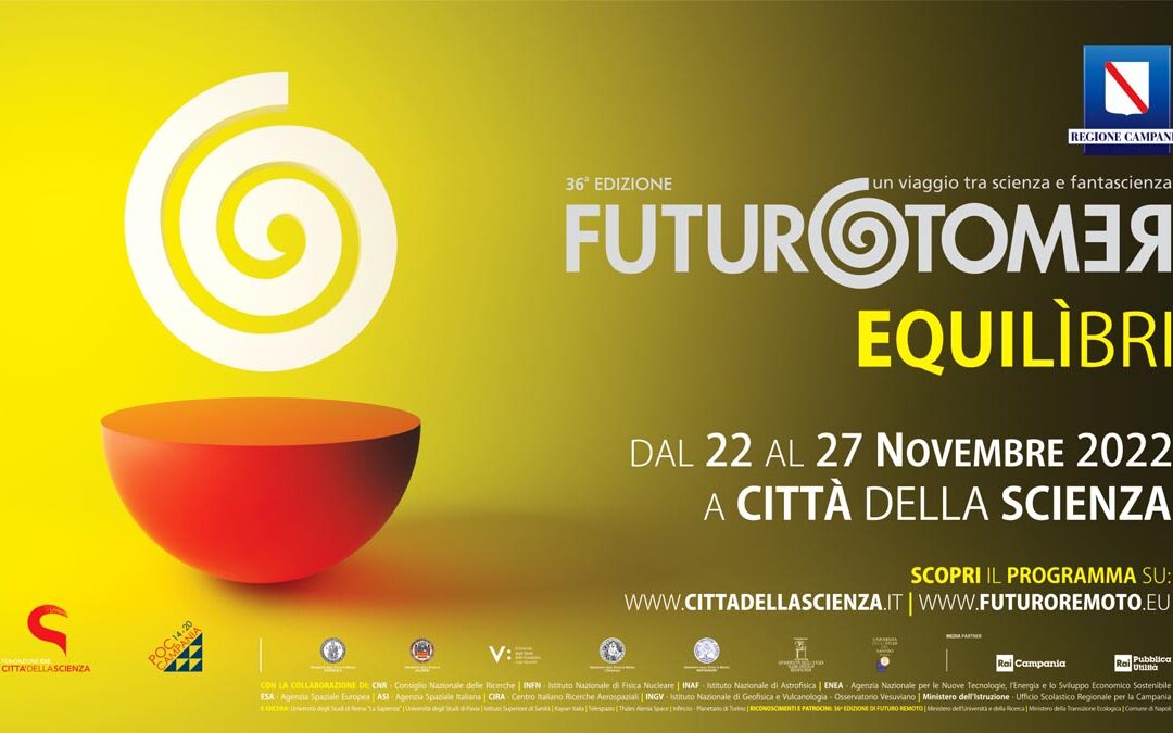 Futuro Remoto – XXXVI edizione – Equilibri 